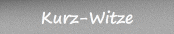 Kurz-Witze